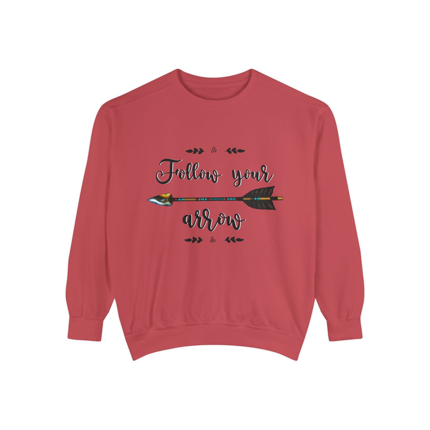 Follow Your Arrow Sweatshirt