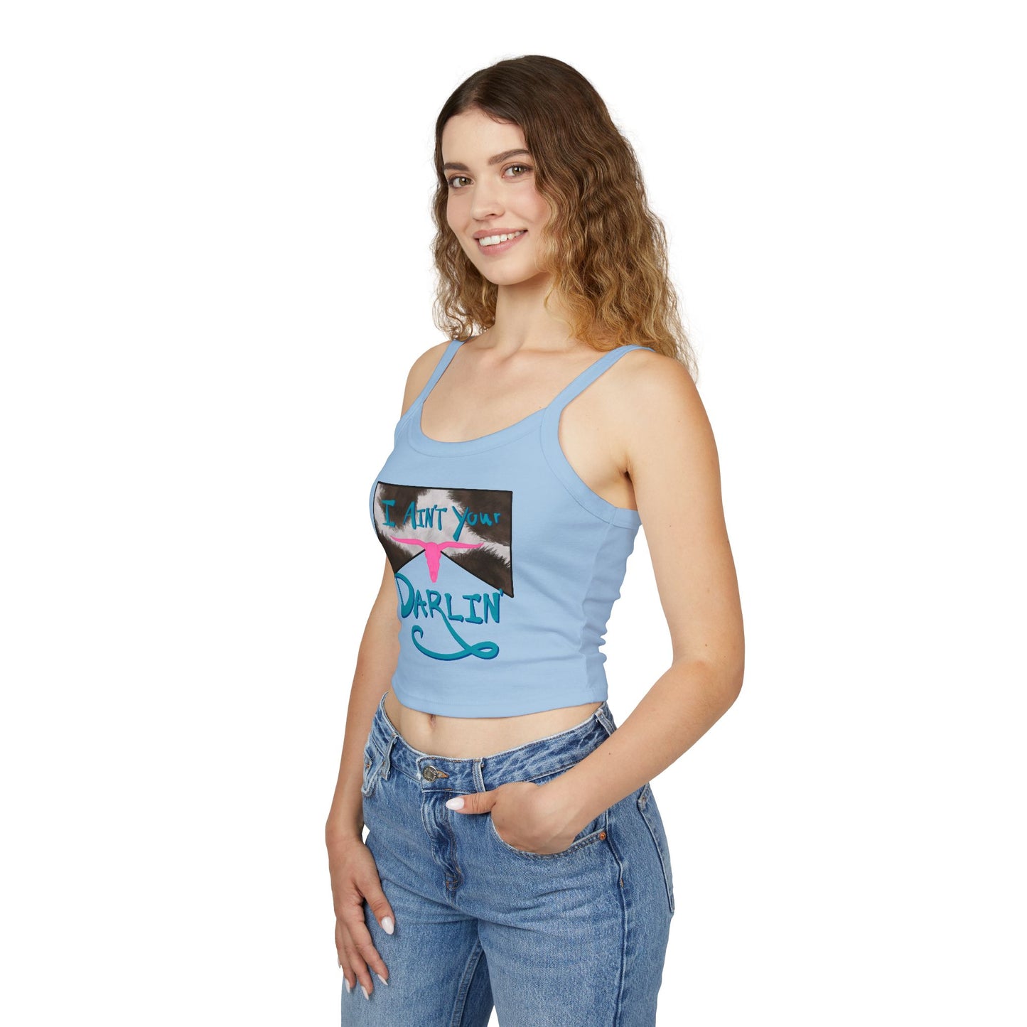 I Ain't Your Darlin' Spaghetti Strap Tank Top