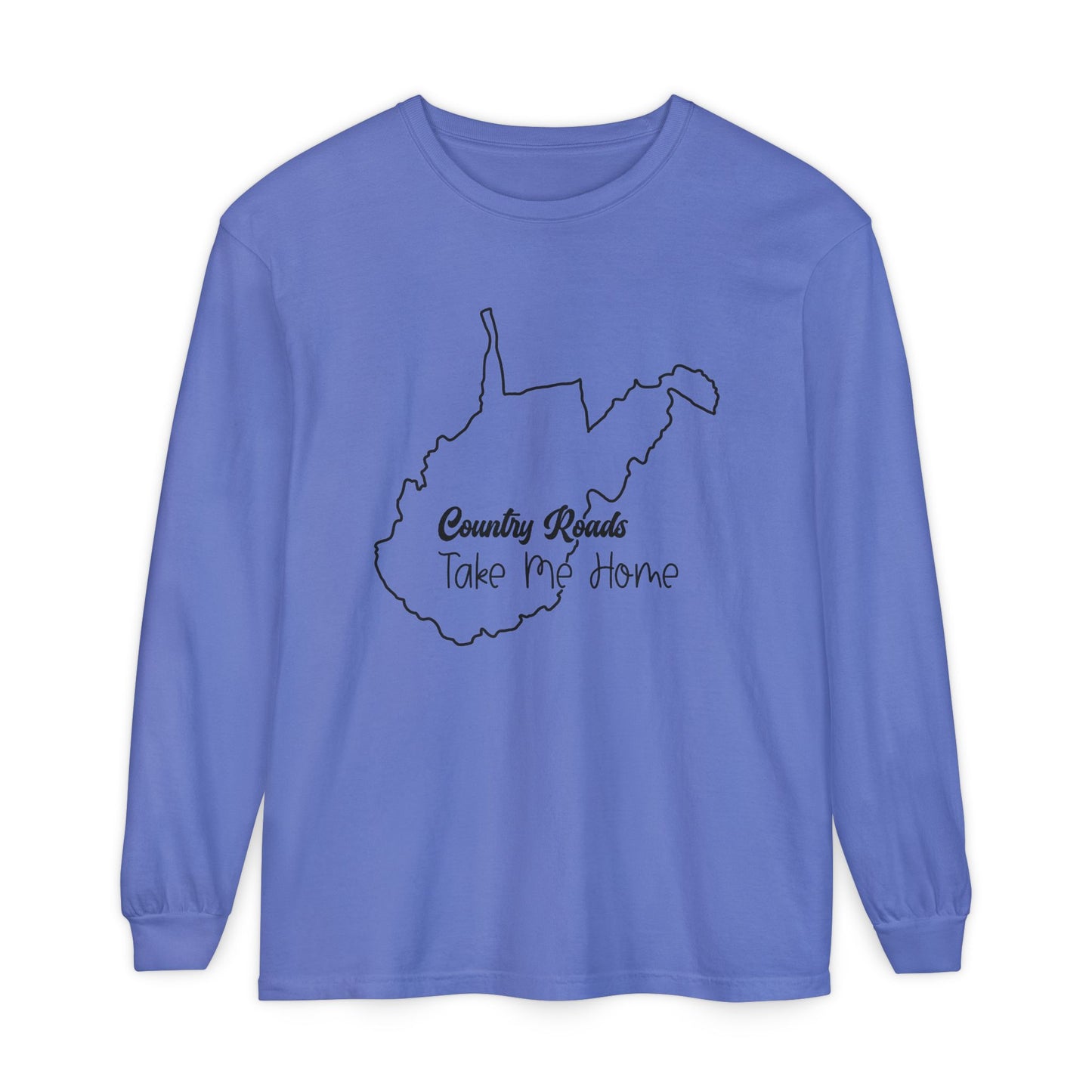 Take Me Home WV Longsleeve